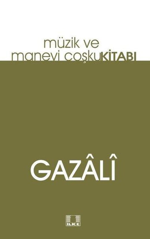 Müzik Ve Manevi Coşku Kitabı | İlke Yayıncılık (İnce Kapak)
