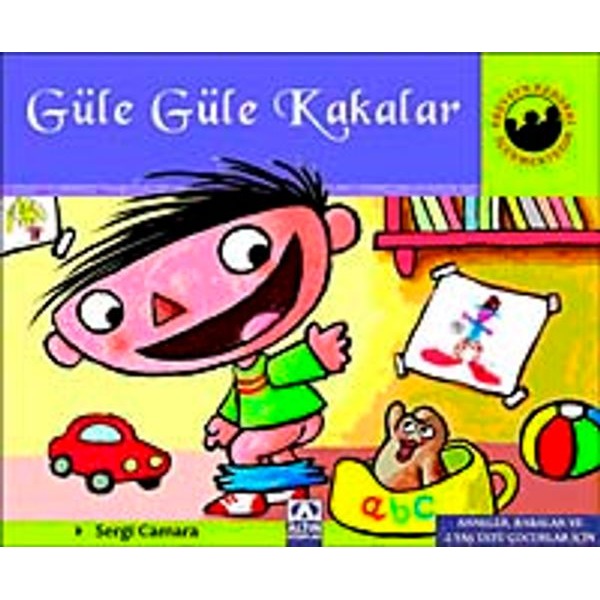 Güle Güle Kakalar | Altın Kitaplar