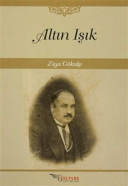 Altın Işık | Tulpars Yayınevi (Ciltsiz)