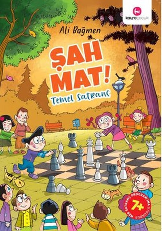 Şah Mat! Temel Satranç | Kayra Çocuk (İnce Kapak)