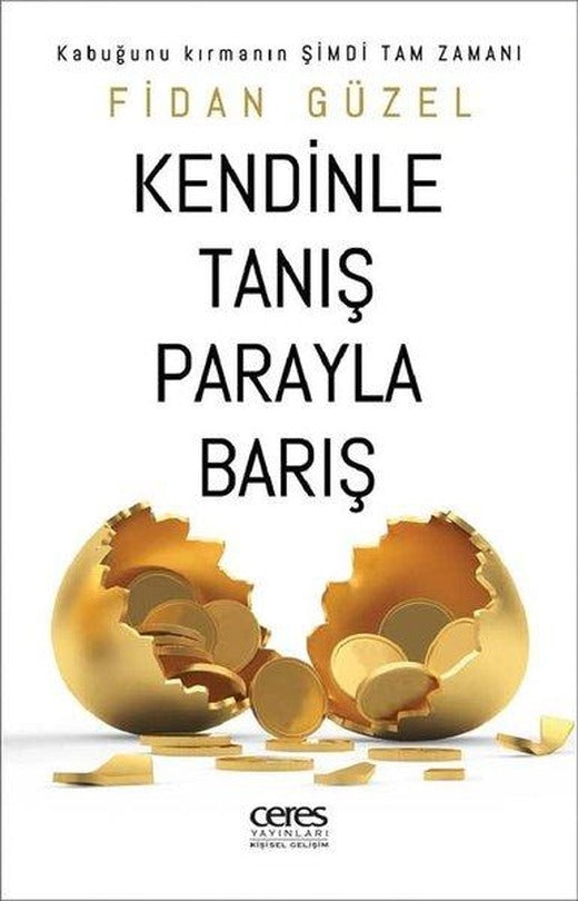 Kendinle Tanış Parayla Barış | Ceres Yayınları (İnce Kapak)