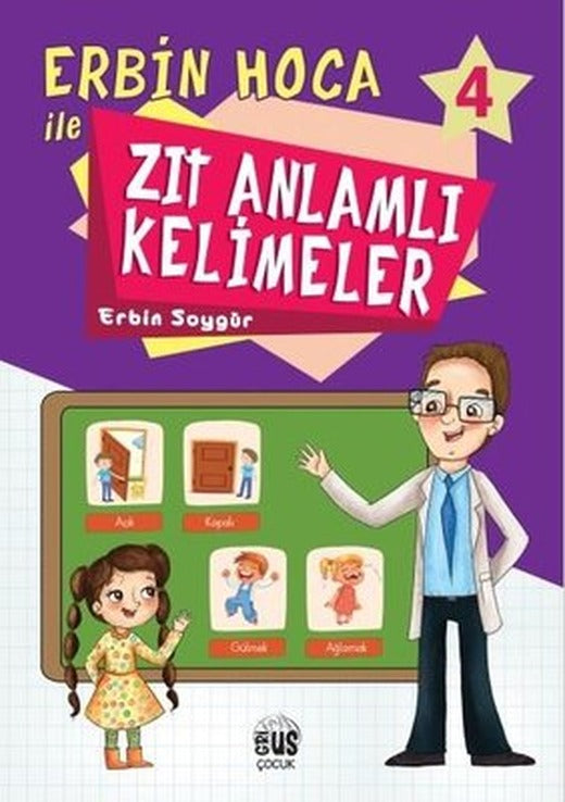 Erbin Hoca İle Zıt Anlamlı Kelimeler 4 | Grius