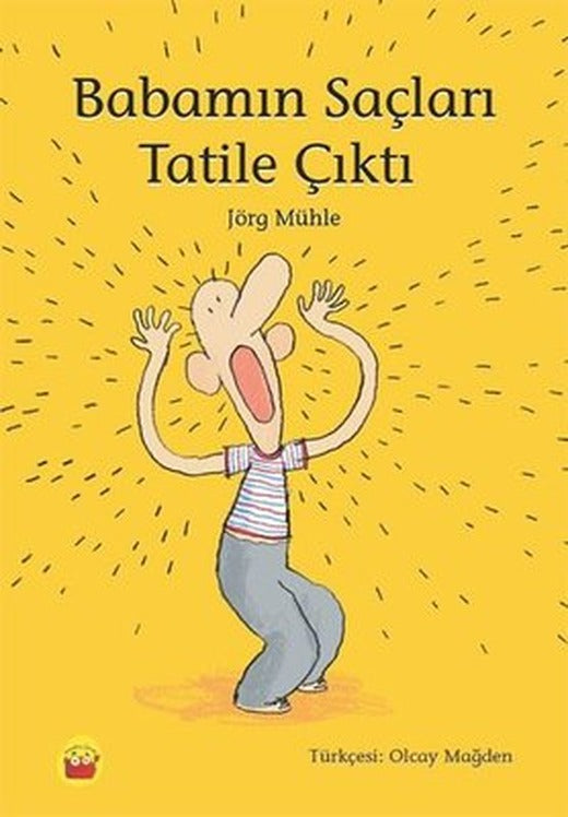 Babamın Saçları Tatile Çıktı | Kuraldışı Yayınları