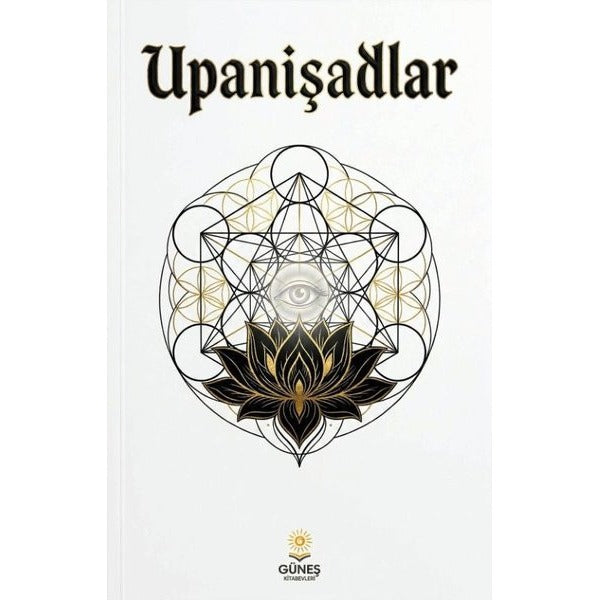 Upanişadlar | Güneş Kitabevleri (İnce Kapak)