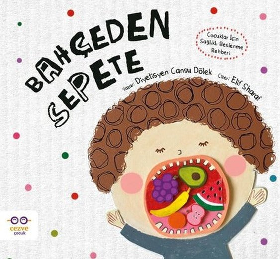 Bahçeden Sepete | Cezve Çocuk (İnce Kapak)
