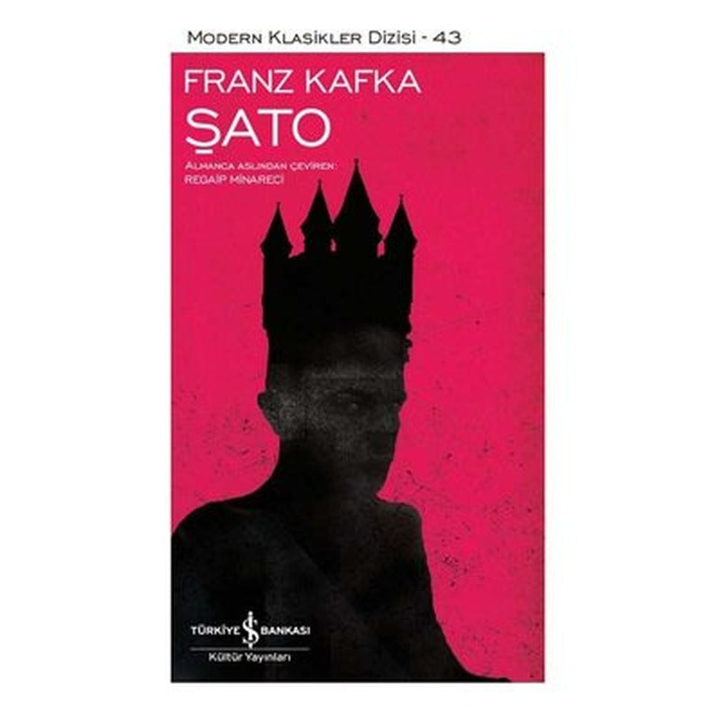 Şato - Modern Klasikler 43 | İş Bankası Kültür Yayınları