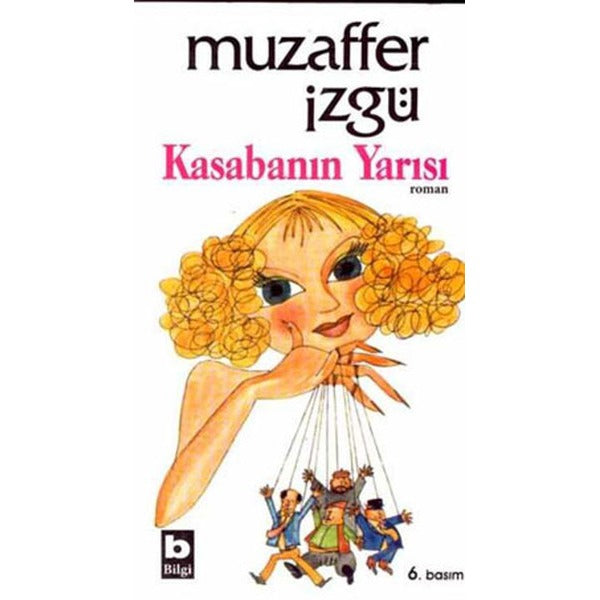 Kasabanın Yarısı | Bilgi Yayınevi