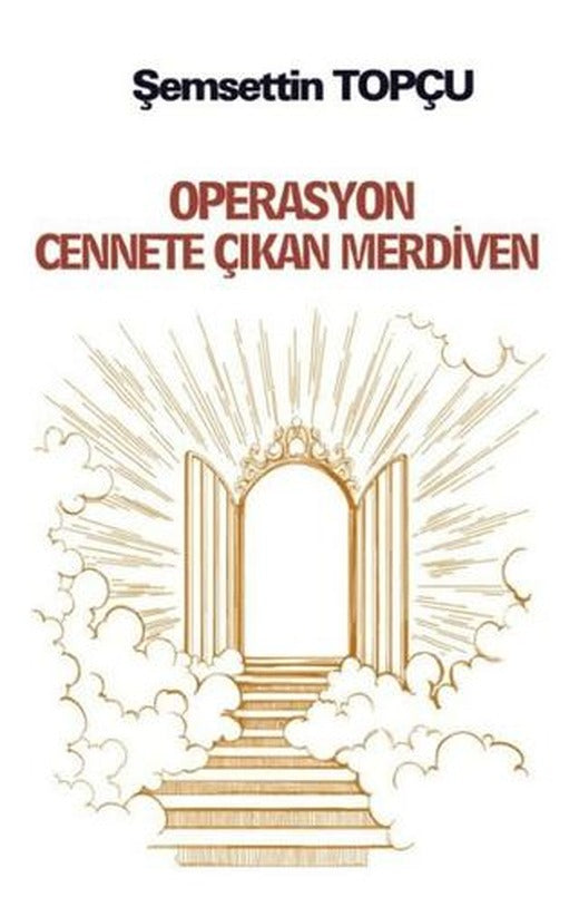 Operasyon Cennete Çıkan Merdiven | Platanus Publishing (Ciltsiz)
