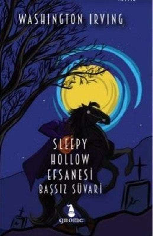 Sleepy Hollow Efsanesi-Başsız Süvar | Gnome Kitap