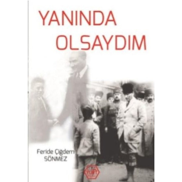 Yanında Olsaydım | Atayurt Yayınevi