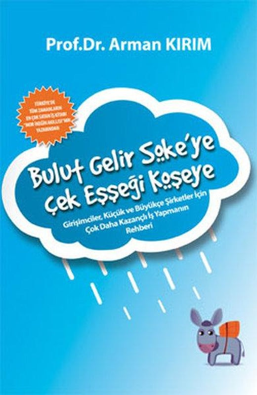 Bulut Gelir Söke'ye Çek Eşşeği Köşeye | Sistem Yayıncılık (İnce Kapak)