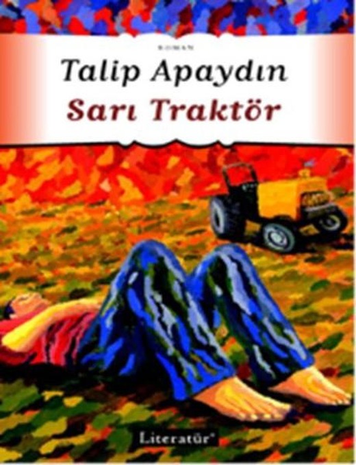 Sarı Traktör | Literatür Yayıncılık (İnce Kapak)