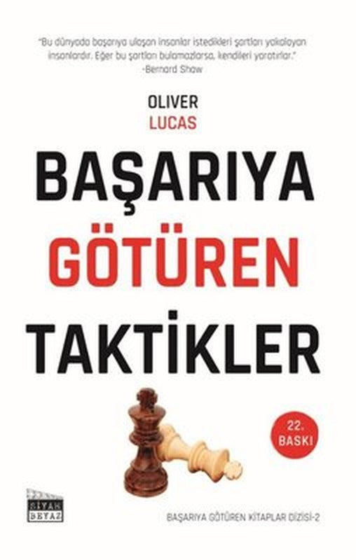 Başarıya Götüren Taktikler - Başarıya Götüren Kitaplar Serisi - 2 | Siyah Beyaz (İnce Kapak)