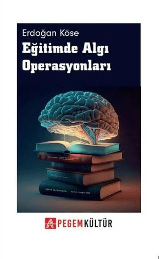 Eğitimde Algı Operasyonları
