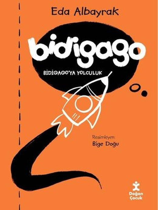 Bidigago'ya Yolculuk | Doğan Çocuk