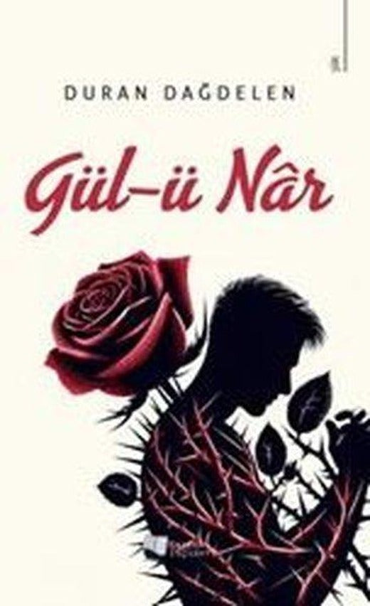 Gül-ü Nar | Karina Yayınevi (İnce Kapak)