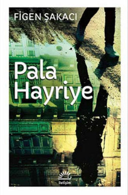 Pala Hayriye | İletişim Yayınları