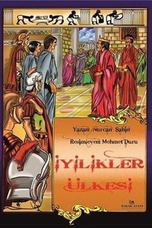 İyilikler Ülkesi | Başak Ajans (İnce Kapak)