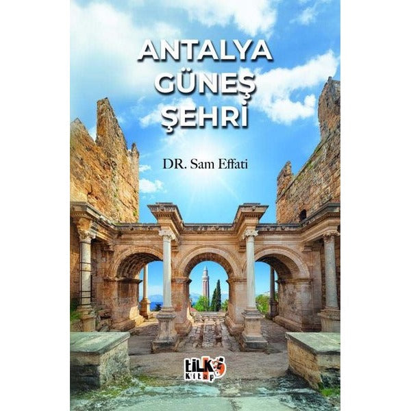 Antalya Güneş Şehri | Tilki Kitap (İnce Kapak)
