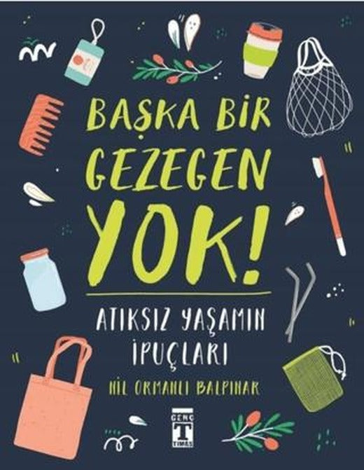 Başka Bir Gezegen Yok! | Genç Timaş (Ciltsiz)