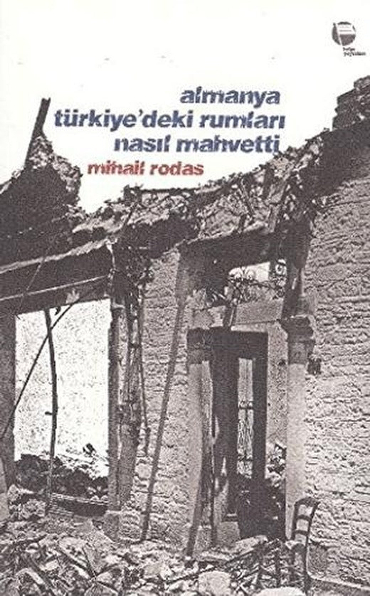 Almanya Türkiye’deki Rumları Nasıl Mahvetti | Belge Yayınları (Ciltsiz)