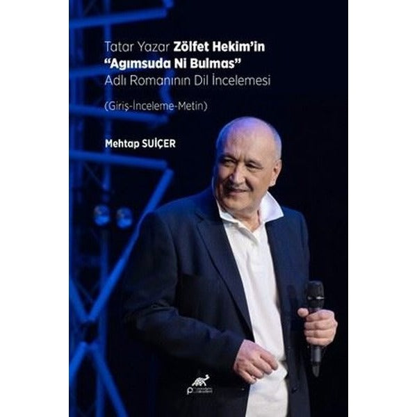 Tatar Yazar Zölfet Hekim’in “Agımsuda Ni Bulmas” Adlı Romanının Dil İncelemesi