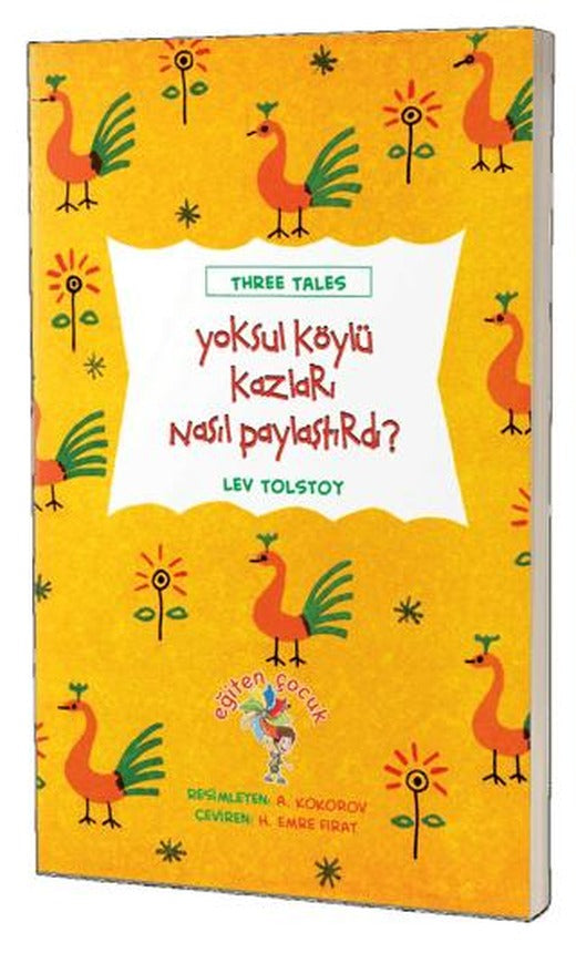 Yoksul Köylü Kazları Nasıl Paylaştırdı?