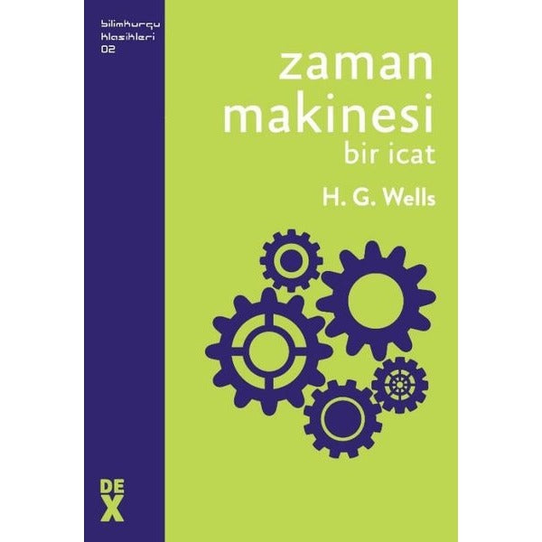 Zaman Makinesi - Bilimkurgu Klasikleri 2 | DEX