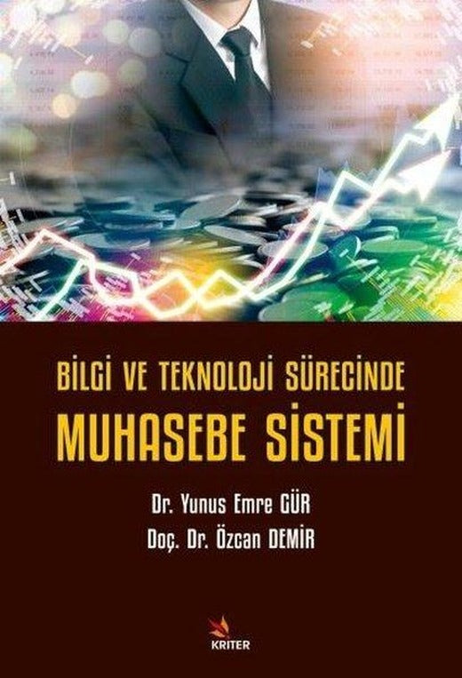 Bilgi ve Teknoloji Sürecinde Muhasebe Sistemi | Kriter (İnce Kapak)