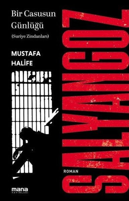 Salyangoz: Suriye Zindanları | Mana Yayınları - Yayınevi Genel Dizisi (İnce Kapak)