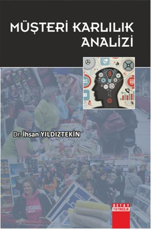 Müşteri Karlılık Analizi | Detay Yayıncılık (İnce Kapak)