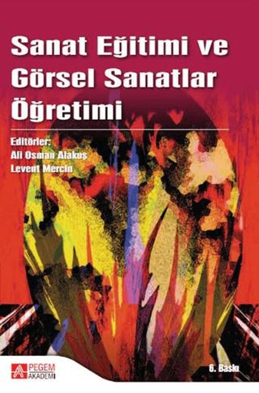 Sanat Eğitimi ve Görsel Sanatlar Öğretimi