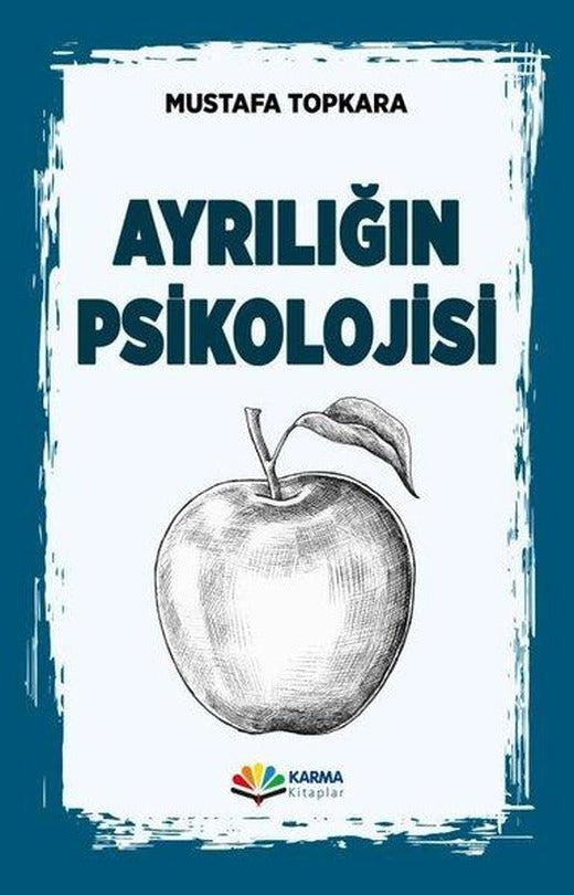 Ayrılığın Psikolojisi | Karma Kitaplar (İnce Kapak)