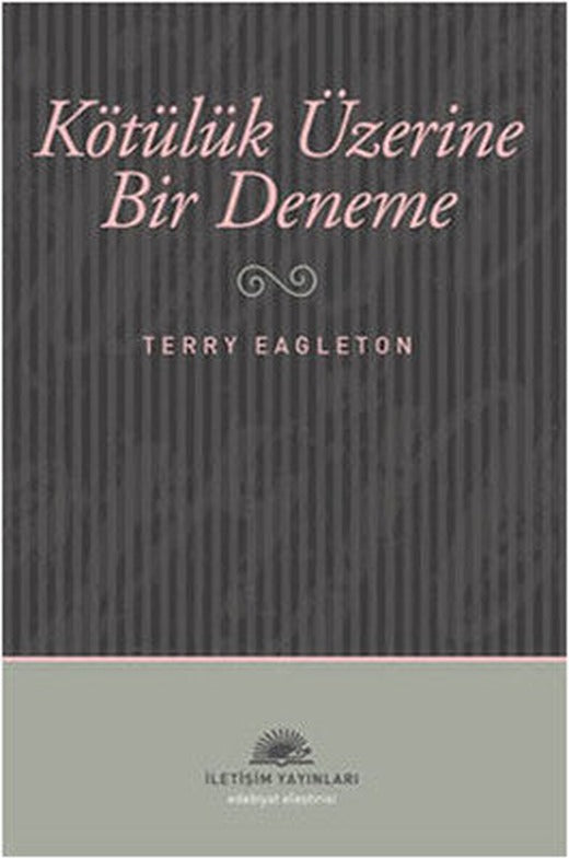 Kötülük Üzerine Deneme | İletişim Yayınları