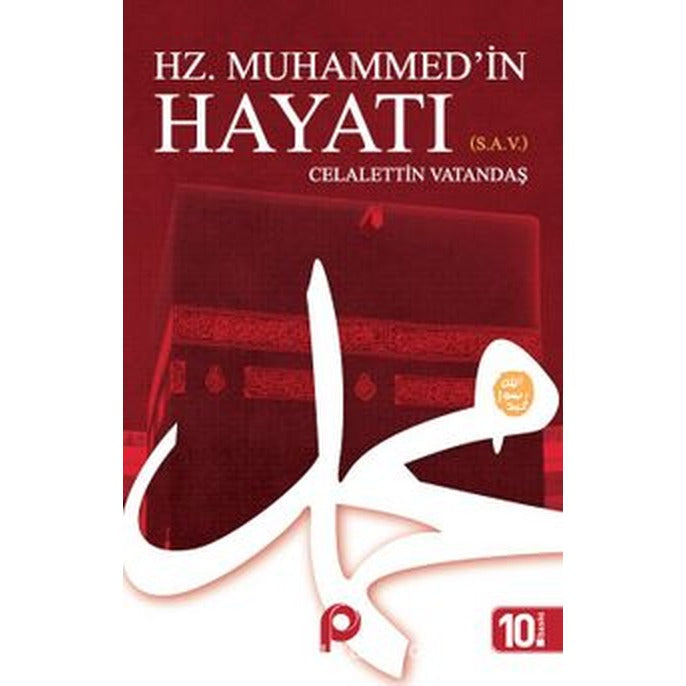 Hz. Muhammed (s)'in Hayatı | Pınar Yayınları