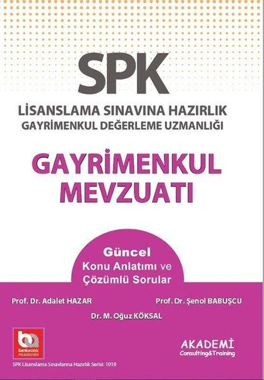 SPK Gayrimenkul Mevzuatı | Akademi Consulting (İnce Kapak)