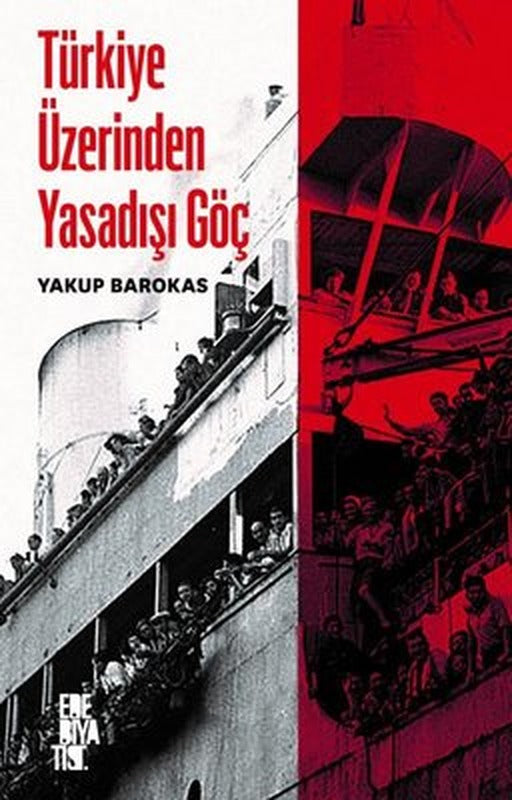 Türkiye Üzerinden Yasadışı Göç | Edebiyatist Yayınları