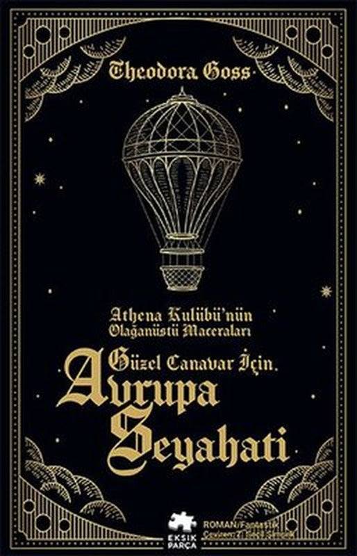 Güzel Canavar İçin Avrupa Seyahati - Athena Kulübü'nün Olağanüstü Maceraları | Eksik Parça