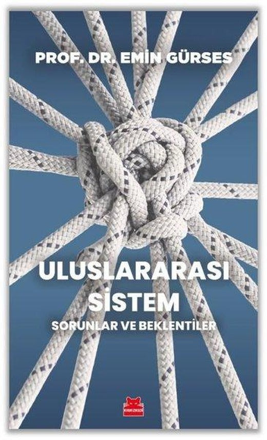Uluslararası Sistem-Sorunlar ve Beklentiler | Kırmızı Kedi (İnce Kapak)
