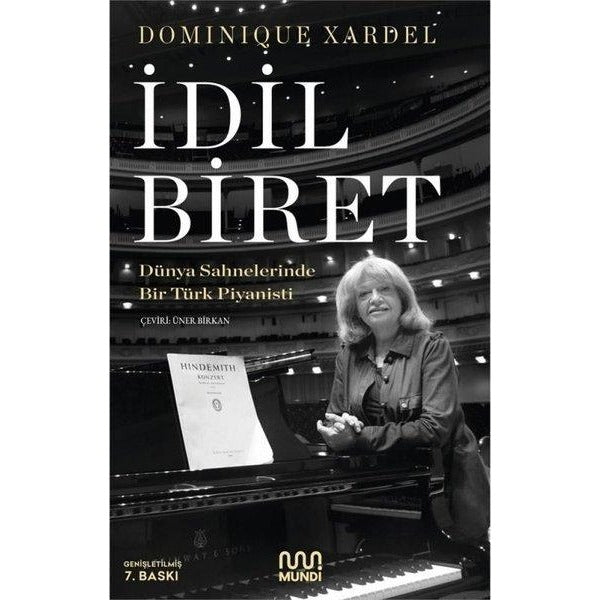 İdil Biret - Dünya Sahnelerinde Bir Türk Piyanisti | Mundi (İnce Kapak)
