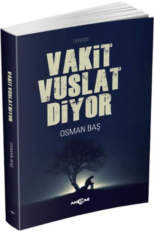 Vakit Vuslat Diyor | Akçağ Yayınları - Deneme-Eleştiri Dizisi (İnce Kapak)