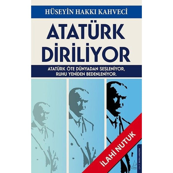Atatürk Diriliyor - İlahi Nutuk | Destek Yayınları (İnce Kapak)