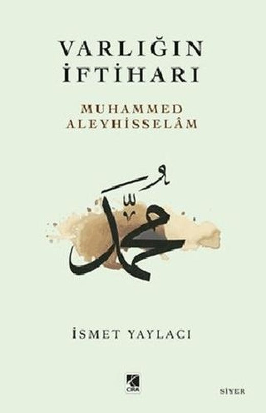 Varlığın İftiharı | Çıra Yayınları (Ciltsiz)