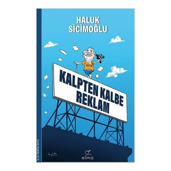 Kalpten Kalbe Reklam | Elma Yayınevi