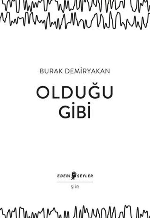 Olduğu Gibi