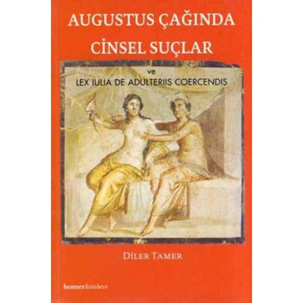 Augustus Çağında Cinsel Suçlar | Homer Kitabevi (Ciltsiz)