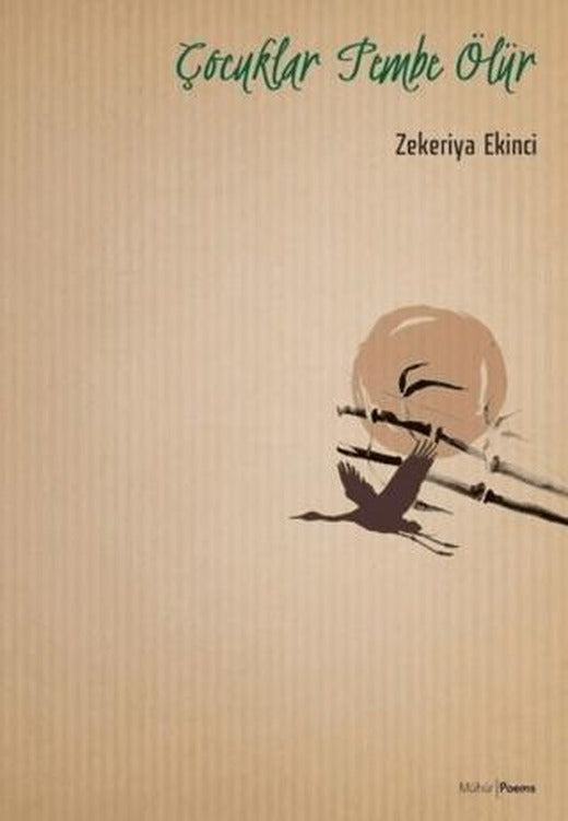 Çocuklar Pembe Ölür | Mühür Kitaplığı (Ciltsiz)