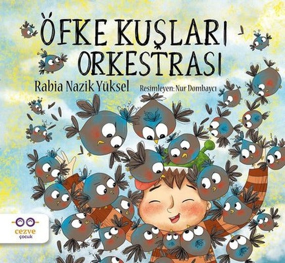 Öfke Kuşları Orkestrası | Cezve Çocuk