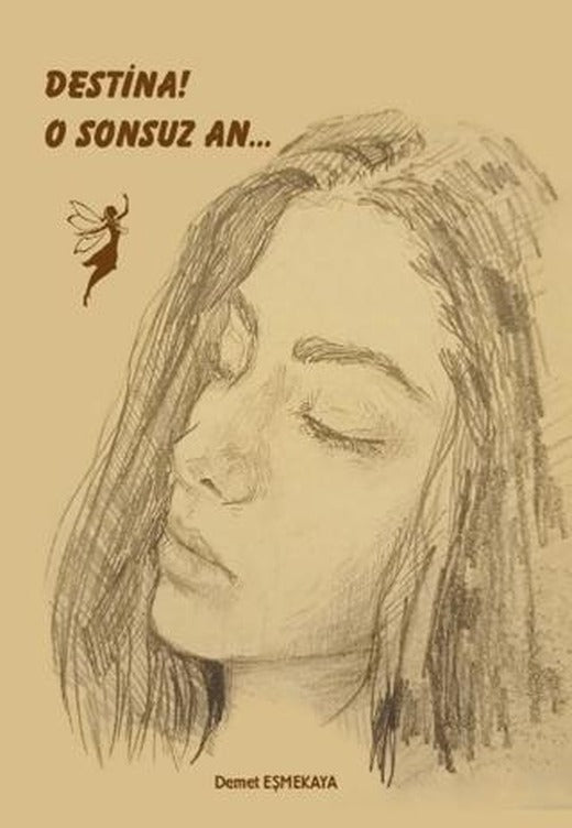 Destina! O Sonsuz An