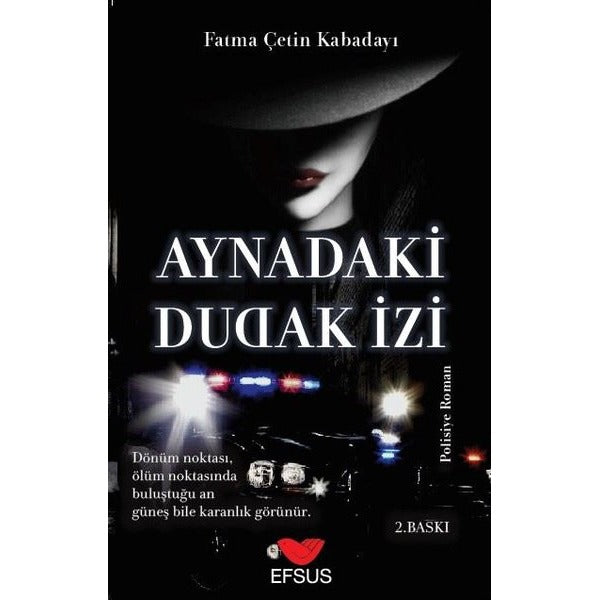 Aynadaki Dudak İzi